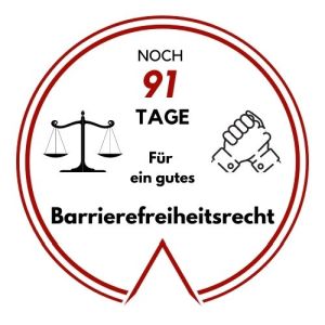 Logo: Noch 91 Tage für ein gutes Barrierefreiheitsrecht