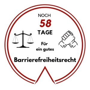 Logo: Noch 58 Tage für ein gutes Barrierefreiheitsrecht