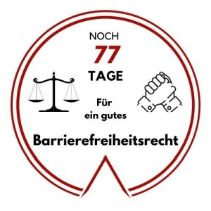 Logo: Noch 77 Tage für ein gutes Barrierefreiheitsrecht
