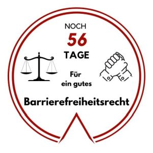 Logo: Noch 56 Tage für ein gutes Barrierefreiheitsrecht